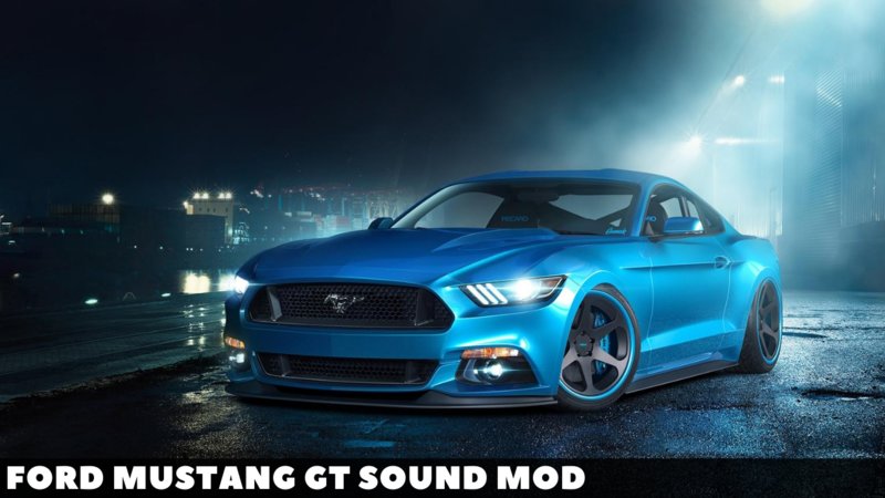 GTA San Andreas Ford Mustang GT Sound mod Mod - GTAinside.com